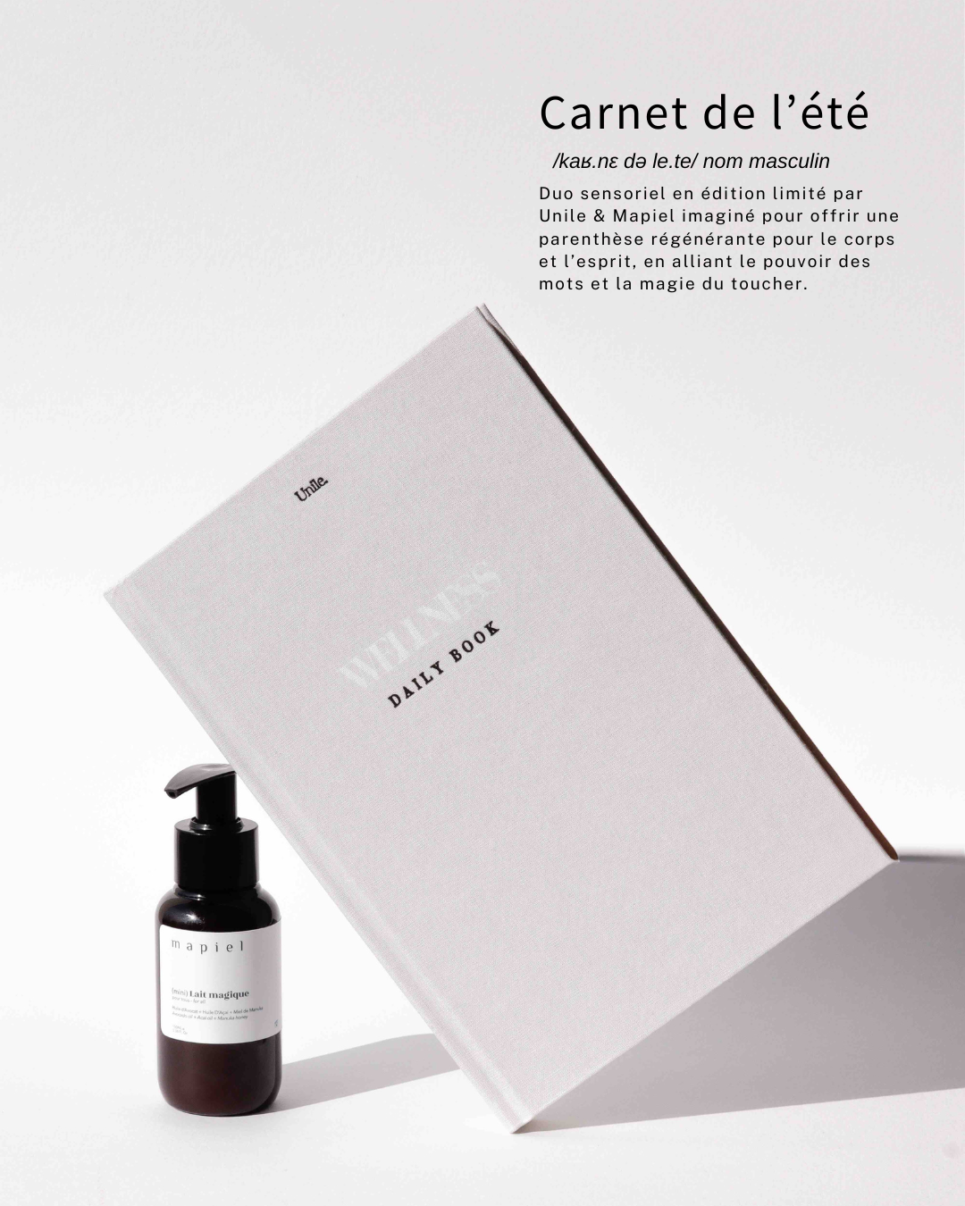 Coffret bien-être Unile x Mapiel avec Wellness book et Lait Magique en édition limitée